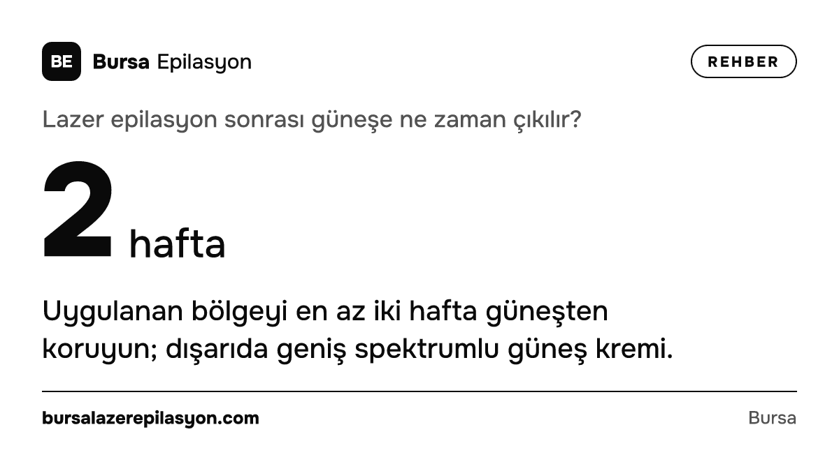 Lazer epilasyon sonrası güneşe ne zaman çıkılır? 2 hafta. Uygulanan bölgeyi en az iki hafta güneşten koruyun; dışarıda geniş spektrumlu güneş kremi.